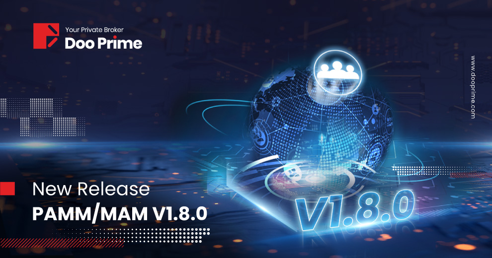 PAMM/MAM V1.8.0 Release Notice | www.dooprime.com