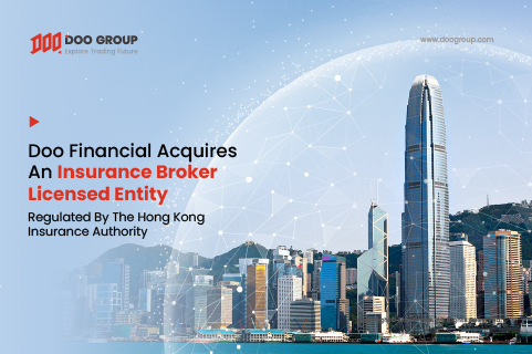 Doo Financial Acquires An Insurance Broker Licensed Entity Regulated By The Hong Kong Insurance Authority