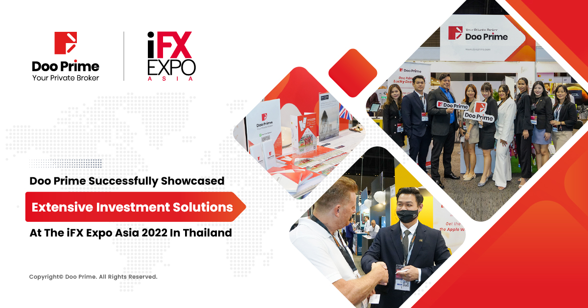 Doo Prime Successfully Showcased Extensive Investment Solutions At The iFX Expo Asia 2022 In Thailand