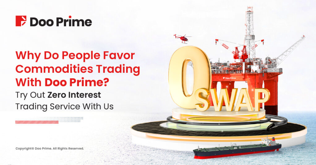 Why Do People Favor Commodities Trading With Doo Prime?